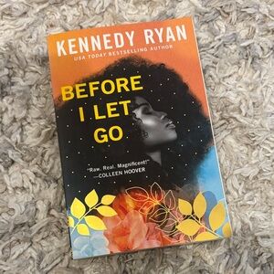 Before I Let Go by Kennedy Ryan